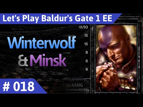 Baldur's Gate 1 deutsch Teil 18 - Winterwolf & Minsk Let's Play