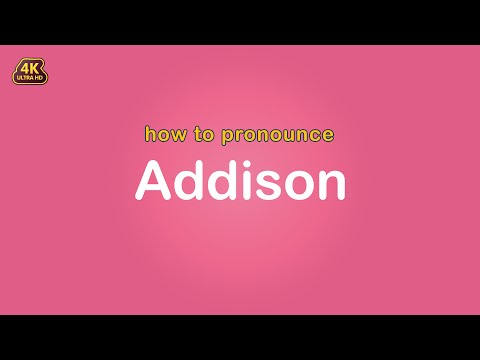 how to pronounce Addison 【Name】