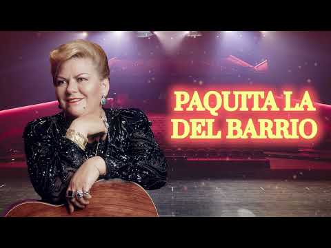 Paquita La Del Barrio - ¿Por Qué No He de Llorar? (Letra Oficial)