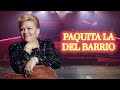 Paquita La Del Barrio - ¿Por Qué No He de Llorar? (Letra Oficial)