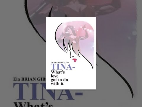 Tina - What's Love Got To Do With It