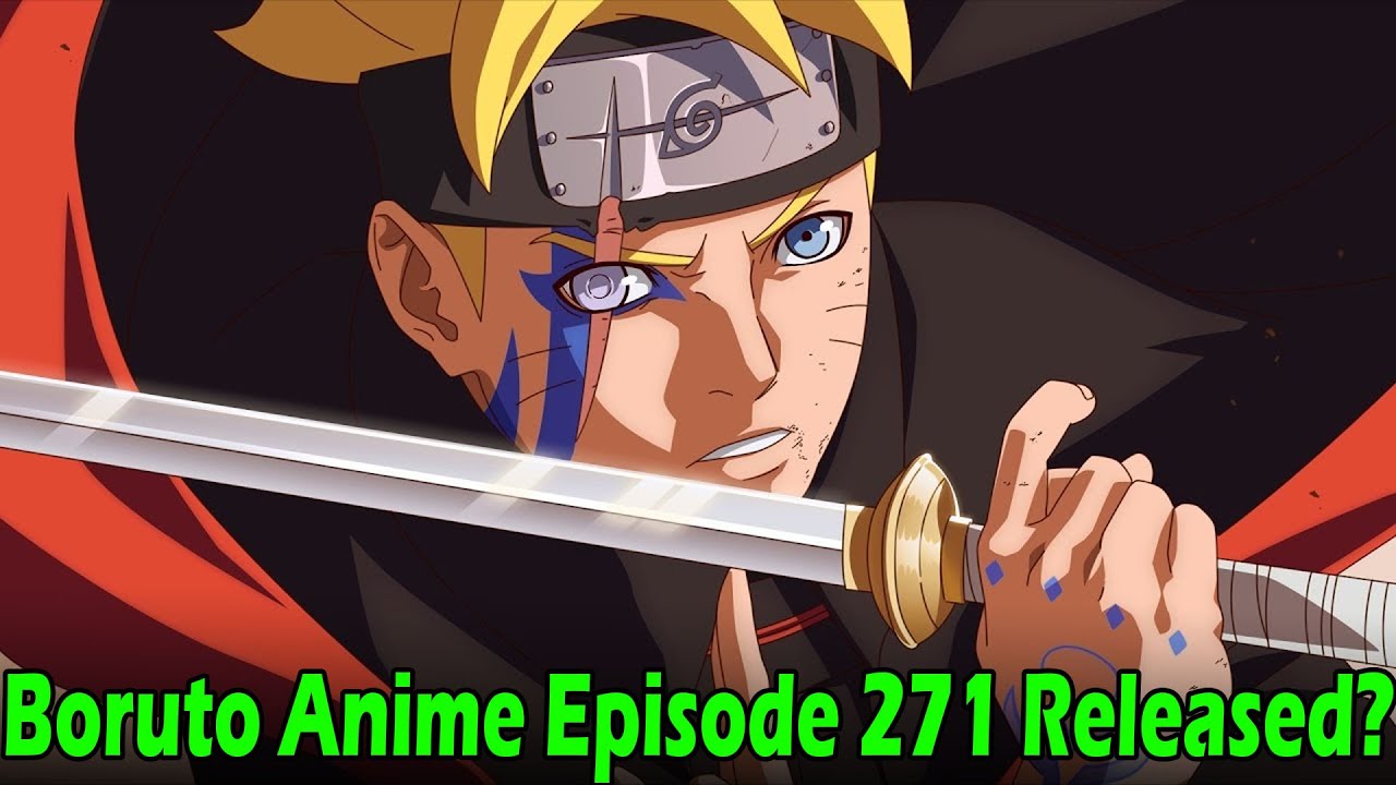 Boruto Anime Episode 271 Release Date And Time