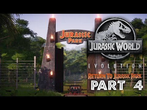 Jurassic World Evolution - RETURN TO JURASSIC PARK Gameplay Walkthrough Part 4 - PARK IS OPEN