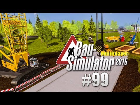 Bau-Simulator 2015 Multiplayer #099 - Die LÄNGSTE Mission! CONSTRUCTION SIMULATOR