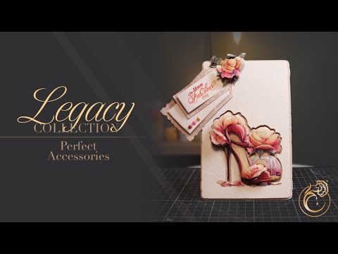 Legacy Collection, Perfect Accessories - Show 2