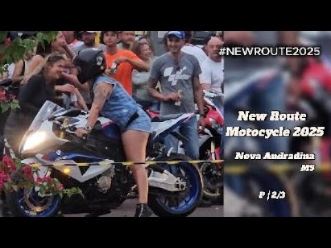 NEW ROUTE NOVA ANDRADINA 2025 MAIOR ENCONTRO DE MOTO DO MS P 2/3  #motoesportiva #motocycle #moto