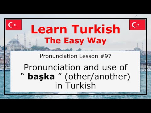 How Do You Pronounce Başka (Other/Another) in Turkish (Lesson #97)