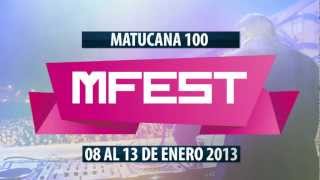 Matucana 100 - MFEST 2013