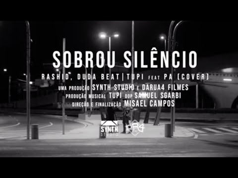 Sobrou Silencio - Rashid, Duda Beat | Tupi, VulgoPA (Cover)