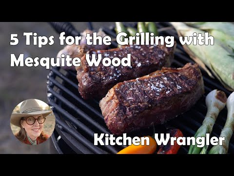 5 Tips for Grilling With Mesquite Wood