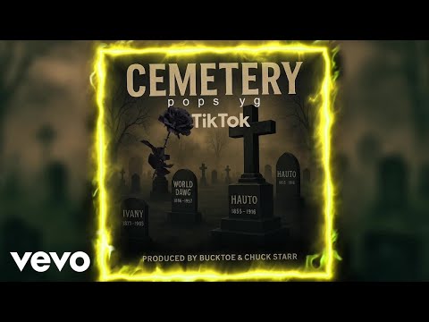 Pops yg - Tiktok Cemetery ( Everybody Diss)