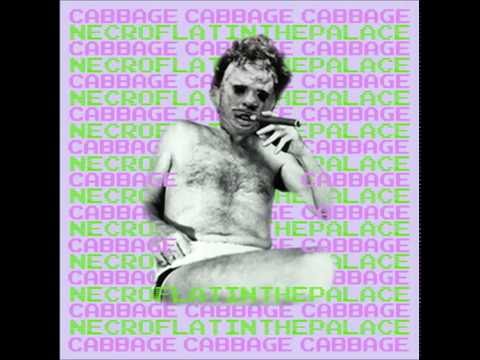 CABBAGE - Necroflat In The Palace