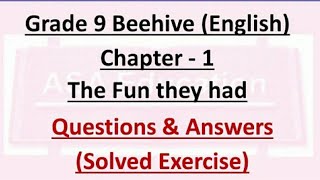 chapter-1,The fun they Had (English- Beehive, Grade 9, CBSE ) solved exercise with Hindi explanation