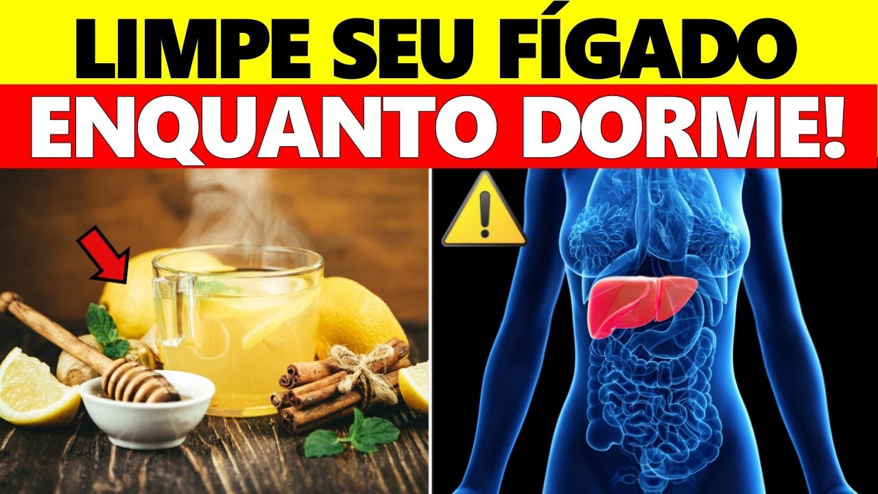 Faça Isso Antes de Dormir e Veja Seu Fígado Desintoxicar Naturalmente!
