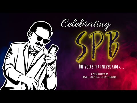 Celebrating SPB - The Voice that never fades