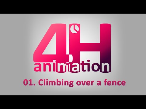4h animation. 01 - Climbing over a fence