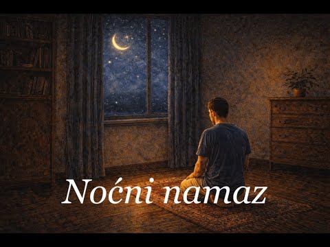 Noćni namaz (kasida)  | Denijal Dergić