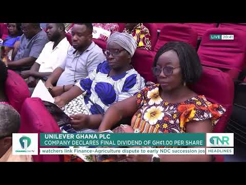 Unilever Ghana Declares GH¢1 Final Dividend After Strong 2025 Performance