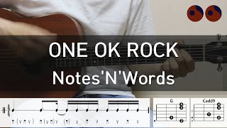 ONE OK ROCK - Notes&#39;n&#39;Words |기타코드,커버,타브악보|