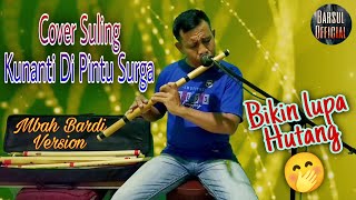 Download lagu Kunanti di Pintu Surga✓ Cover Suling Dangdut 2021 mp3 Download lagu Kunanti di Pintu Surga✓ Cover Suling Dangdut 2021 mp3