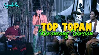 Download lagu TOP TOPAN - Miqbal GA II Keroncong Version Cover mp3