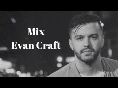 NUEVO Mix Evan Craft (2017) - DJ Kevin Torres