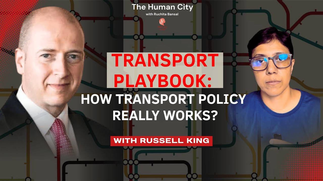 Inside the Playbook- How Transport Policy Really Works | HC E11 | Russell King | Ruchita Bansal
