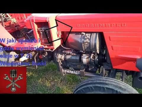 Władimirec T-25 Ruski - w jaki sposób i gdzie wymieniać oleje.