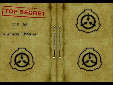 S.C.P. - 048 - Die verfluchte SCP-Nummer