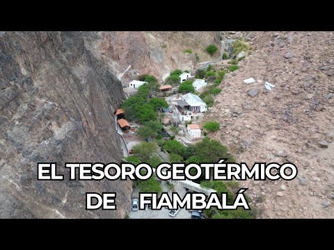 Catamarca Secreta. Un viaje a las Termas de Fiambalá