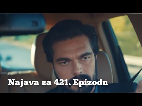 NAJAVA ZA 421. EPIZODU - EMANET - FATALNA LJUBAV 💫 OVO MORA DA JE IZDAJA!