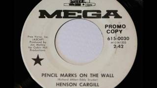 Henson Cargill - Pencil Marks On The Wall