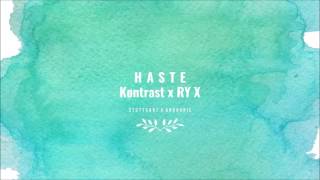 RY X - Haste ( Køntrast Refix)