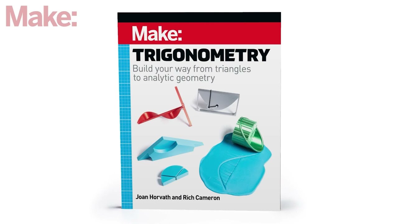 Check out Make: Trigonometry