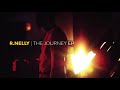 R Nelly - Tired (Official Audio)