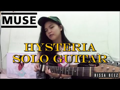 HYSTERIA GUITAR SOLO - MUSE | Cover by RISSA GEEZ