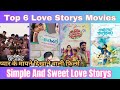 Top 6 Love Story's South Movies || Simple And Sweet Love Story's Filmy || The Review 7 ||