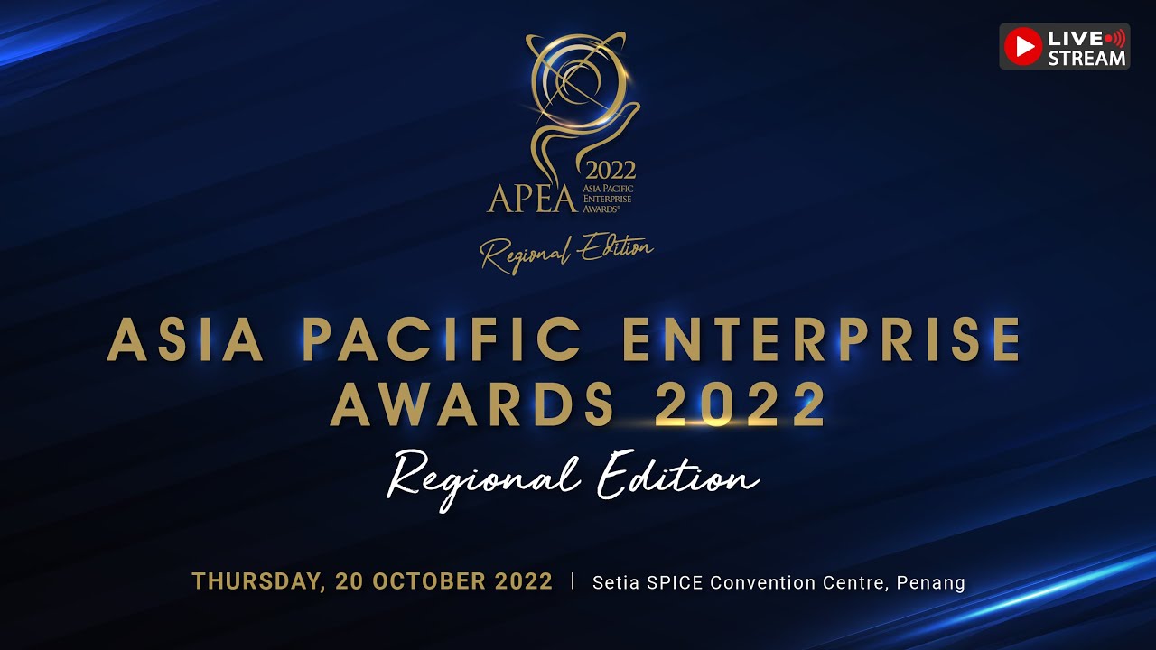Asia Pacific Enterprise Awards® (APEA) 2022 Regional Edition
