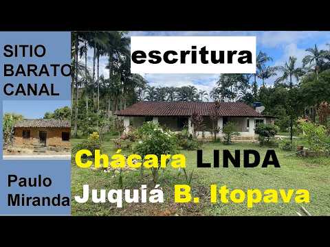 CHÁCARA LINDA VENDE EM JUQUIÁ SP bairro Itopava completa
