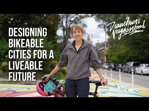 Paige Anderson: Designing Bikeable Cities for a Livable Future | Drawdown's Neighborhood: Pittsburgh