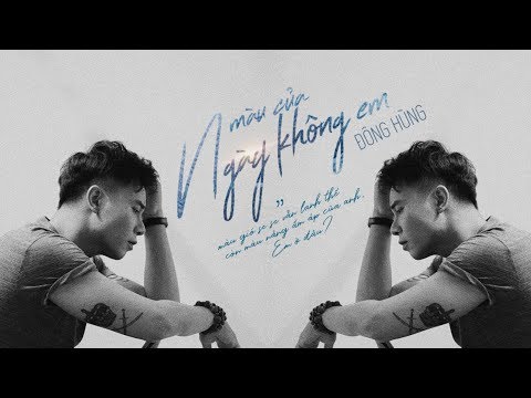 Màu của ngày không em - Đông Hùng