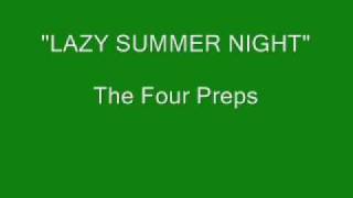 Lazy Summer Night Music Video