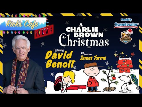 Rick's Cafe Live (#32) - David Benoit's Tribute to “A Charlie Brown Christmas”