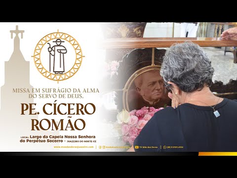 Missa do Padre Cícero Romão | 20/12/2025 6h