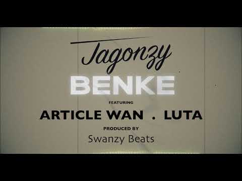 jagonzy- Benke ft. Artical Wan x Luta