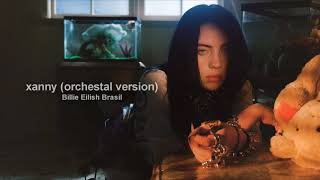 Billie Eilish - xanny (Orchestral Version)