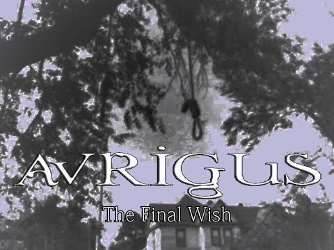 Avrigus - The Final Wish