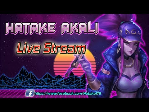 Hatake Akali Stream - v4-kc 7 ngày