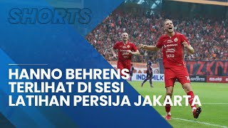 The Jakmania Senang, Hanno Behrens Terlihat di Sesi Latihan Persija Jakarta