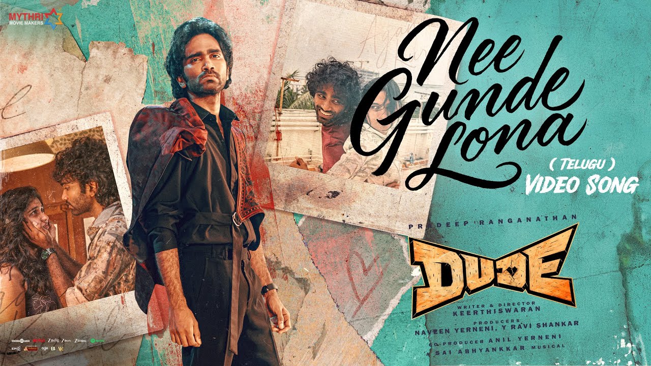 Nee Gundelona Song Lyrics – Dude, Sai Abhyankkar